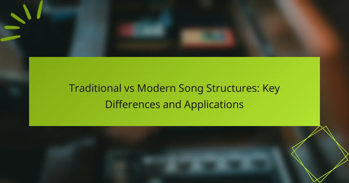 Traditional vs Modern Song Structures: Key Differences and Applications