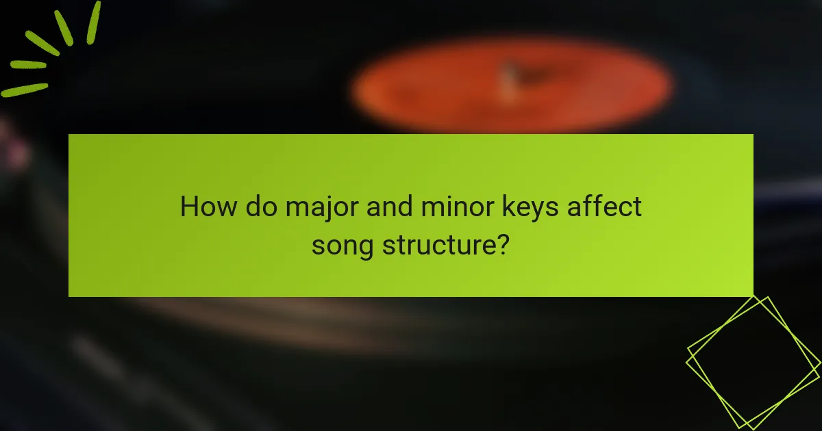 How do major and minor keys affect song structure?